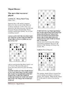Miguel Illescas: The move that was never played Arabidze M. : Hoang Thanh Trang Chakvi 2015 Studying chess with modern computers