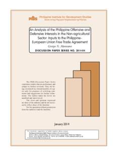 Philippine Institute for Development Studies Surian sa mga Pag-aaral Pangkaunlaran ng Pilipinas An Analysis of the Philippine Offensive and Defensive Interests in the Non-agricultural Sector: Inputs to the PhilippineEuro