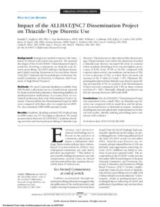 ORIGINAL INVESTIGATION  HEALTH CARE REFORM Impact of the ALLHAT/JNC7 Dissemination Project on Thiazide-Type Diuretic Use