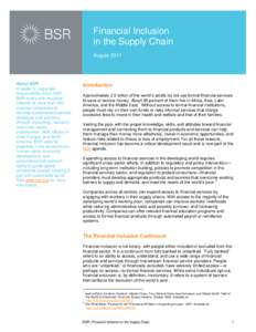 Financial Inclusion in the Supply Chain August 2011 About BSR A leader in corporate