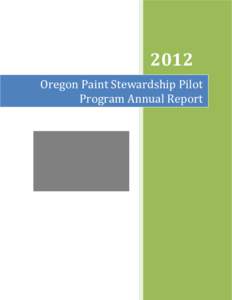 Oregon Paint Stewardship Pilot Program Annual Report