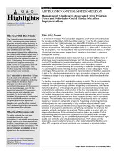 GAO[removed]Highlights, Air Traffic Control Modernization: Management Challenges Associated with Program Costs and Schedules Could Hinder NextGen Implementation