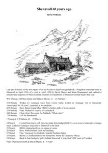 Shenavall 60 years ago David Williams Last year I found, on the end papers of an old Northern Highlands guidebook, a forgotten transcript made in Shenavall in April 1954, of a visit in April 1950 by David Munro and Brian