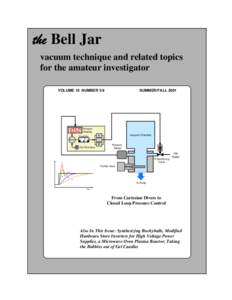 the Bell Jar vacuum technique and related topics for the amateur investigator VOLUME 10 NUMBER 3/4  SUMMER/FALL 2001