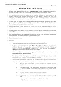 THE K. K. LUTHRA MEMORIAL MOOT COURT, 2012  PAGE 1 OF 3 RULES OF THE COMPETITION 1. The K.K. Luthra Memorial Moot Court, 2012 [“the Competition”] will be held from the 20th to the 22nd