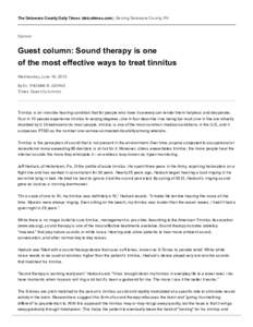 The Delaware County Daily Times (delcotimes.com), Serving Delaware County, PA  Opinion Guest column: Sound therapy is one of the most effective ways to treat tinnitus