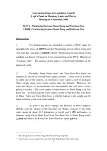 Information Paper for Legislative Council LegCo Panel on Planning, Lands and Works Meeting on 4 December 2000 224WF - Mainlaying between Sham Tseng and Yau Kom Tau 238WF - Mainlaying between Sham Tseng and So Kwun Tan