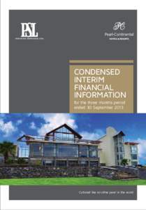 CONDENSED INTERIM FINANCIAL INFORMATION for the three months period ended 30 September 2013
