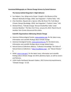 Annotated Bibliography on Climate Change Science by Daniel Salomon The Science behind Kingsolver’s Flight Behavior  Sue Halpern, Four Wings and a Prayer: Caught in the Mystery of the Monarch Butterfly (Vintage, 2002