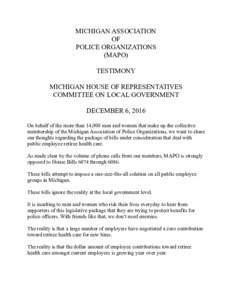 MICHIGAN ASSOCIATION OF POLICE ORGANIZATIONS (MAPO) TESTIMONY MICHIGAN HOUSE OF REPRESENTATIVES