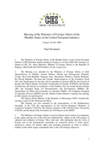 Meeting of the Ministers of Foreign Affairs of the Member States of the Central European Initiative Szeged, 24 June 2000 Final Document