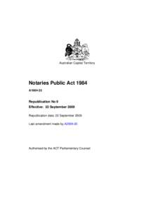 Australian Capital Territory  Notaries Public Act 1984 A1984-33  Republication No 9