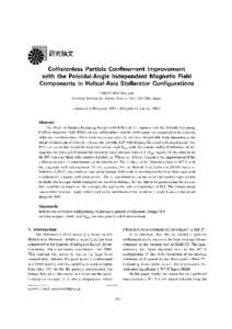 Collisionless Particle Confinement Improvement with the Poloidal-Angle Independent Magnetic Field Components in Helical-Axis Stellarator Configurations YOKOYAMA Masayuki National Institute for Fusion Science, Toki
