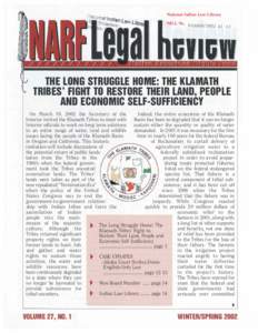 National Indian Law Library NILL Nodl cl  THE LONG STRUGGLE HOME: THE KLAMATH