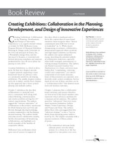 Book Review  by Paul Pearson Creating Exhibitions: Collaboration in the Planning, Development, and Design of Innovative Experiences