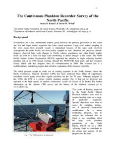 -1-  The Continuous Plankton Recorder Survey of the North1 Pacific 2 Sonia D. Batten & David W. Welch