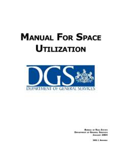 MANUAL FOR SPACE UTILIZATION BUREAU OF REAL ESTATE DEPARTMENT OF GENERAL SERVICES J ANUARY 2004