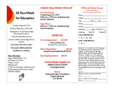 Official Entry Form  CHECK-IN & PACKET PICK-UP 5K Run/Walk for Education