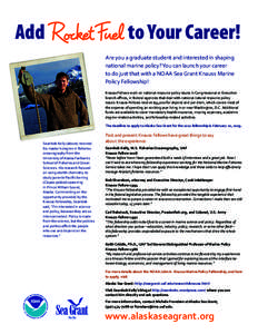 Marine biology / School of Fisheries and Ocean Sciences / University of Alaska Fairbanks / Fisheries management / National Marine Fisheries Service / National Oceanic and Atmospheric Administration / Fishery / University of Alaska System / National Sea Grant College Program / Association of Public and Land-Grant Universities / Alaska / Fisheries science