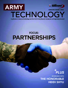 March 2014 | Volume 2, ISSUE 2  A publication of science and technology news from the U.S. Army Research, Development and Engineering Command +