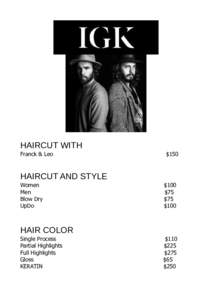 HAIRCUT WITH Franck & Leo $150  HAIRCUT AND STYLE