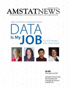 AMSTATNEWS April 2018 • Issue #490 The Membership Magazine of the American Statistical Association • http://magazine.amstat.org  DATA