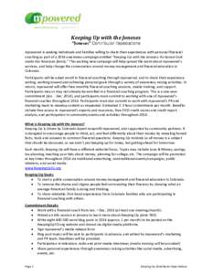 Keeping Up with the Joneses Contributor Expectations mpowered is seeking individuals and families willing to share their experiences with personal financial coaching as part of a 2014 awareness campaign entitled “Keepi