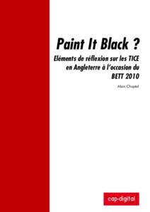 Paint It Black ? Eléments de réflexion sur les TICE en Angleterre à l’occasion du BETT 2010   