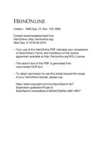 +(,121/,1( Citation: 1969 Sup. Ct. Rev[removed]Content downloaded/printed from HeinOnline (http://heinonline.org) Wed Sep 8 15:43:[removed]Your use of this HeinOnline PDF indicates your acceptance