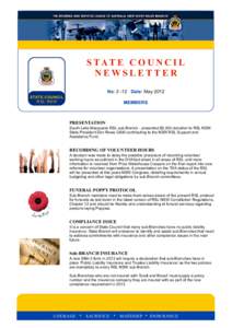 S TAT E C O U N C I L NEWSLETTER No: 2 -12 Date: May 2012 STATE COUNCIL RSL NSW