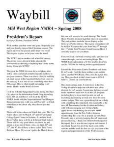 President’s Report by Richard Cecil, President MWR