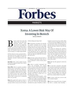 NOVEMBER 10 • 2017 ONLINE EDITION  MARKETS Xoma: A Lower Risk Way Of Investing In Biotech