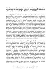 Peter RIEDLBERGER, Domninus of Larissa. Encheiridion and spurious works. Introduction, critical text, English translation, and commentary. Mathematica Graeca Antiqua Bd. 2. Pisa/Rom: Fabrizio Serra 2013, 279 S. I was del
