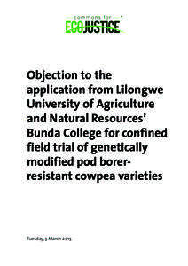 Objection to the application from Lilongwe University of Agriculture and Natural Resources’ Bunda College for confined field trial of genetically
