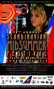 FREE PARKING • DAY PASS ONLY $10 • FREE FOR CHILDREN UNDER 16 WIN Two tickets to Scandinavia (donated by Icelandair) and $2500 cash prizes