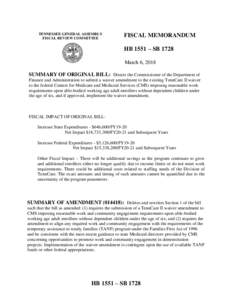TENNESSEE GENERAL ASSEMBLY FISCAL REVIEW COMMITTEE FISCAL MEMORANDUM HB 1551 – SB 1728 March 6, 2018