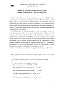 39th International Physics Olympiad - Hanoi - VietnamTheoretical Problem No. 3 CHANGE OF AIR TEMPERATURE WITH ALTITUDE, ATMOSPHERIC STABILITY AND AIR POLLUTION