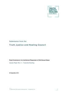 Submission from the  Truth Justice and Healing Council Royal Commission into Institutional Responses to Child Sexual Abuse Issues Paper No. 2