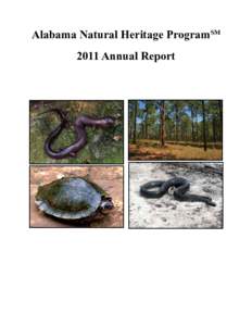 Alabama Natural Heritage ProgramSM 2011 Annual Report Alabama Natural Heritage ProgramSM 2010 Annual Report  Staff Directory & Resources