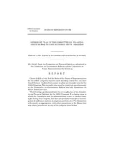 109TH CONGRESS 1st Session HOUSE OF REPRESENTATIVES  OVERSIGHT PLAN OF THE COMMITTEE ON FINANCIAL