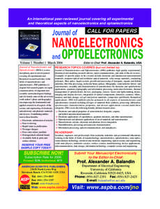 An international peer-reviewed journal covering all experimental and theoretical aspects of nanoelectronics and optoelectronics Journal of  CALL FOR PAPERS
