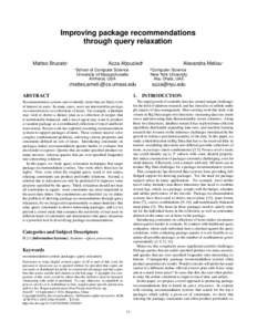 Improving package recommendations through query relaxation Matteo Brucato? Azza Abouzied§ ? School