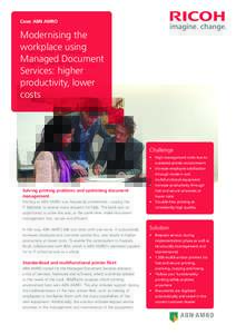 Case: ABN AMRO  Modernising the workplace using Managed Document Services: higher