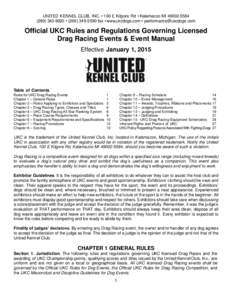 UNITED KENNEL CLUB, INC. • 100 E Kilgore Rd • Kalamazoo MI • (fax • www.ukcdogs.com •  Official UKC Rules and Regulations Governing Licensed Drag R
