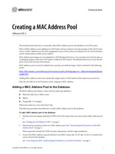 Technical Note  Creating a MAC Address Pool VMware ACE 2  This document describes how to manually add a MAC address pool to the database of an ACE master.