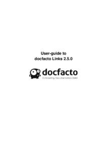 User-guide to docfacto Links 2.5.0 2  Contents