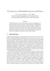 The Dynamics of Probabilistic Structural Relevance & J.-J.Ch. Meyer Utrecht University, Department of Computer Science P.O. Box, 3508 TB Utrecht, The Netherlands L.C. van der Gaag