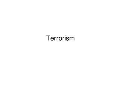 Microsoft PowerPoint - Terrorism.ppt [Compatibility Mode]
