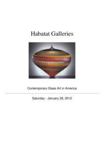 Habatat Galleries  Contemporary Glass Art in America