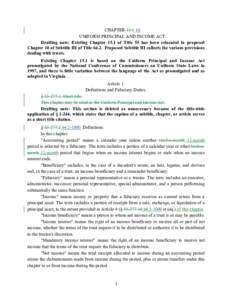 CHAPTERUNIFORM PRINCIPAL AND INCOME ACT. Drafting note: Existing Chapter 15.1 of Title 55 has been relocated to proposed Chapter 10 of Subtitle III of TitleProposed Subtitle III collects the various prov